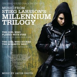 Music From Stieg Larsson's Millennium Trilogy Soundtrack (Jacob Groth) - CD cover