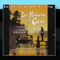 Les Raisons Du Coeur Ścieżka dźwiękowa (Bruno Coulais) - Okładka CD