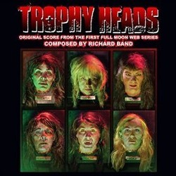 Trophy Heads Trilha sonora (Richard Band) - capa de CD