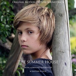 The Summer House サウンドトラック (Bastian Schick) - CDカバー