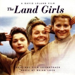 The Land Girls サウンドトラック (Brian Lock) - CDカバー