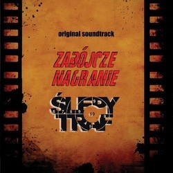 Zabojcze nagranie / Slepy traf Soundtrack (Bohdan Palowski) - CD cover