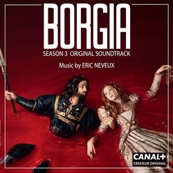 Borgia Season 3 Trilha sonora (Eric Neveux) - capa de CD
