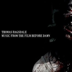 Before Dawn Soundtrack (Thomas Ragsdale) - CD-Cover