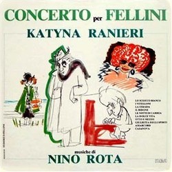 Concerto per Fellini Soundtrack (Katyna Ranieri, Nino Rota) - CD-Cover