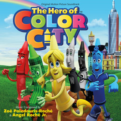 The Hero Of Color City Trilha sonora (Zo Poledouris, Angel Roch Jr.) - capa de CD