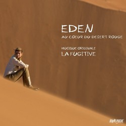 Eden, au cur du dsert rouge Ścieżka dźwiękowa (La Fugitive) - Okładka CD