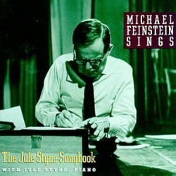 Michael Feinstein Sings the Jule Styne Songbook Ścieżka dźwiękowa (Michael Feinstein, Jule Styne) - Okładka CD