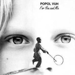 For You and Me サウンドトラック (Popol Vuh) - CDカバー