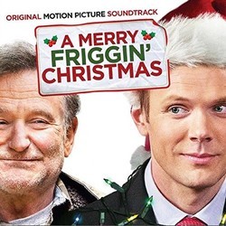A Merry Friggin' Christmas Soundtrack (Various Artists) - CD cover