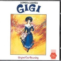 Gigi サウンドトラック (Alan Jay Lerner , Frederick Loewe) - CDカバー