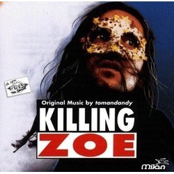 Killing Zoe Bande Originale ( tomandandy) - Pochettes de CD