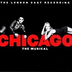 Chicago The Musical Trilha sonora (Fred Ebb, John Kander) - capa de CD