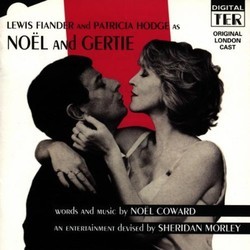Noel and Gertie Soundtrack (Noel Coward, Noel Coward) - CD cover
