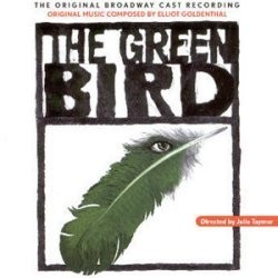 The Green Bird サウンドトラック (Elliot Goldenthal, Julie Taymor) - CDカバー