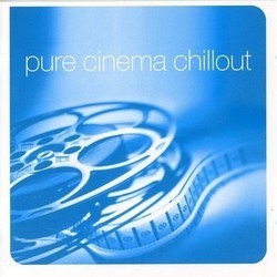 Pure Cinema Chillout Trilha sonora (Various Artists) - capa de CD