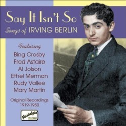 Say It Isn't So: Songs of Irving Berlin Soundtrack (Various Artists, Irving Berlin, Irving Berlin) - CD cover