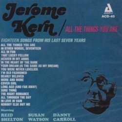 All the Things You Are: The Music of Jerome Kern Ścieżka dźwiękowa (Various Artists, Jerome Kern) - Okładka CD