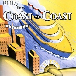 Capitol Sings Coast To Coast - Route 66 Colonna sonora (Various Artists, Various Artists) - Copertina del CD