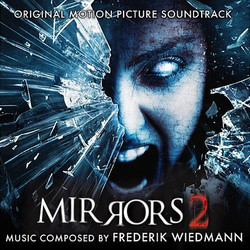 Mirrors 2 Colonna sonora (Frederik Wiedmann) - Copertina del CD
