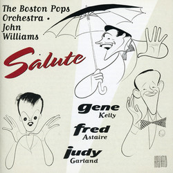 The Boston Pops Orchestra Salute Fred Astaire, Gene Kelly, Judy Garland Astaire Trilha sonora (Various Artists, John Williams) - capa de CD