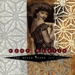 Mary Martin: The Decca Years, 1938/1946 Colonna sonora (Various Artists, Mary Martin) - Copertina del CD