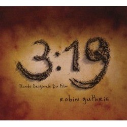 3:19 Ścieżka dźwiękowa (Robin Guthrie) - Okładka CD