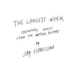 The Longest Week Ścieżka dźwiękowa (Jay Israelson) - Okładka CD