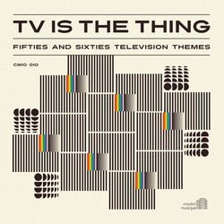 TV Is The Thing - Fifties And Sixties Television Themes サウンドトラック (Various Artists, Various Artists) - CDカバー