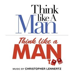 Think Like a Man / Think Like a Man Too Soundtrack (Christopher Lennertz) - CD-Cover