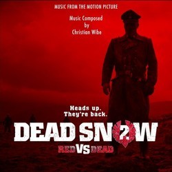 Dead Snow 2: Red vs. Dead Ścieżka dźwiękowa (Christian Wibe) - Okładka CD