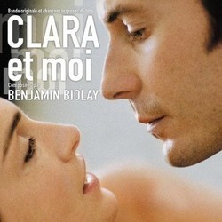 Clara et Moi Soundtrack (Benjamin Biolay) - CD cover