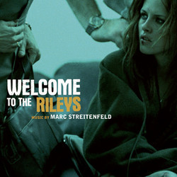 Welcome to the Rileys Soundtrack (Marc Streitenfeld) - CD cover