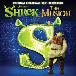 Shrek The Musical Soundtrack (David Lindsay-Abaire , Jeanine Tesori) - CD cover