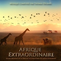 Afrique Extraordinaire Trilha sonora (Thomas Delbart) - capa de CD