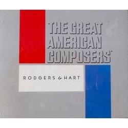 The Great American Composers: Rodgers & Hart Ścieżka dźwiękowa (Various Artists, Lorenz Hart, Richard Rodgers) - Okładka CD