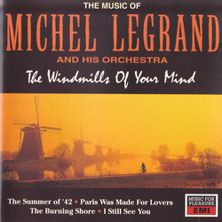 The Music of Michel Legrand and his Orchestra: The Windmills of your Mind Colonna sonora (Michel Legrand) - Copertina del CD
