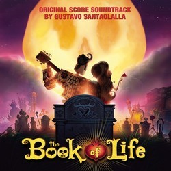 The Book of Life Trilha sonora (Gustavo Santaolalla) - capa de CD
