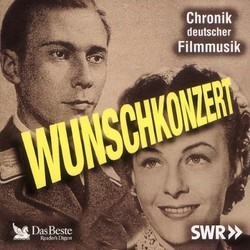 Wunschkonzert - Chronik deutscher Filmmusik Soundtrack (Various Artists, Various Artists) - CD-Cover