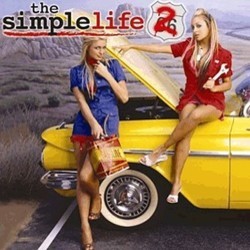 The Simple Life 2 Soundtrack (Various Artists) - CD cover