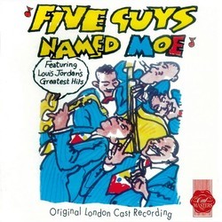 Five Guys Named Moe Trilha sonora (Louis Jordan, Louis Jordan, Clarke Peters) - capa de CD