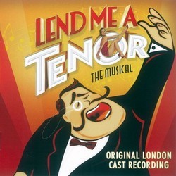 Lend Me A Tenor - The Musical Trilha sonora (Brad Carroll, Peter Sham) - capa de CD