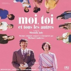 Moi, Toi et Tous les Autres Colonna sonora (Michael Andrews) - Copertina del CD