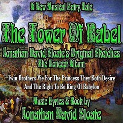 The Tower of Babel: The Musical Ścieżka dźwiękowa (Jonathan David Sloate, Jonathan David Sloate) - Okładka CD
