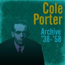 Archive '38 - '58 / Cole Porter Soundtrack (Various Artists, Cole Porter) - CD-Cover