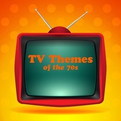 Tv Themes of the 70s Trilha sonora (Various Artists, Various Artists) - capa de CD
