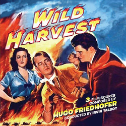 Wild Harvest / No Man Of Her Own / Thunder In The East サウンドトラック (Hugo Friedhofer) - CDカバー