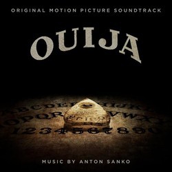 Ouija サウンドトラック (Anton Sanko) - CDカバー