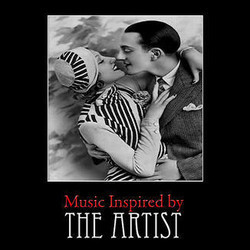 Music Inspired by The Artist Ścieżka dźwiękowa (Various Artists, Various Artists) - Okładka CD