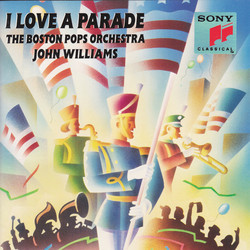 I love a Parade: The Boston Pops Orchestra John William Soundtrack (Various Artists, John Williams) - CD-Cover